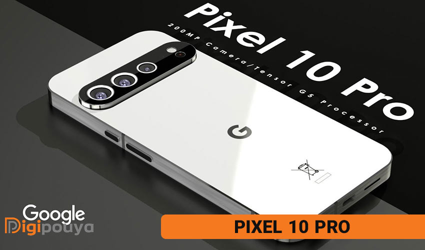 Pixel 10 Pro؛ نسخه پیشرفته با توان پردازشی بالا